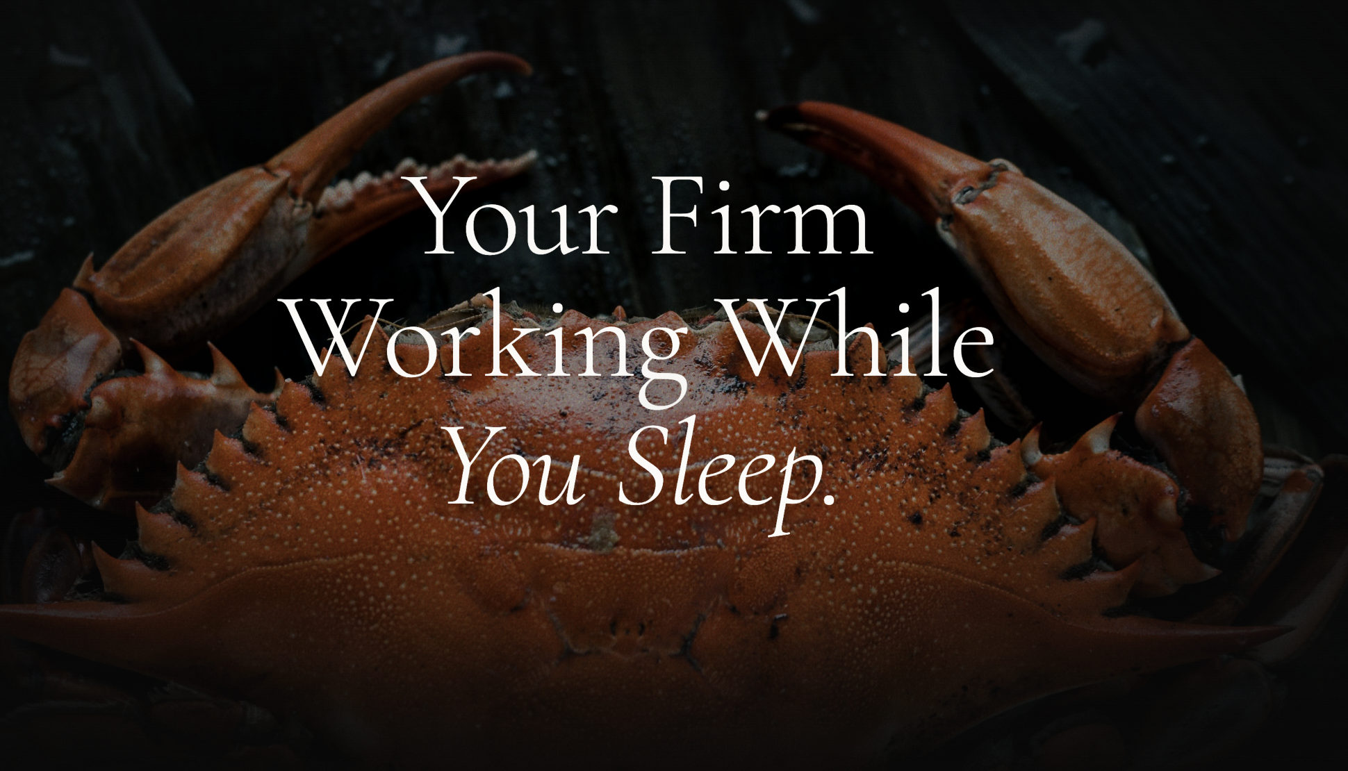 Your System Working While You Sleep.